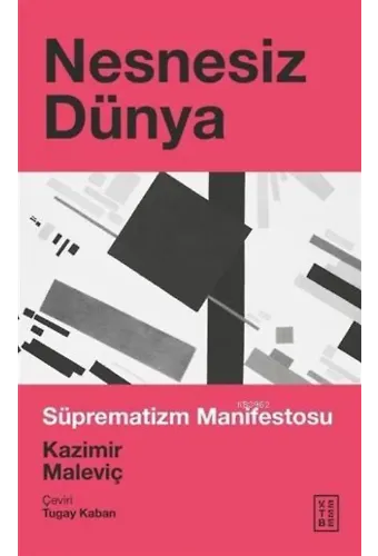Nesnesiz Dünya; Süprematizm Manifestosu