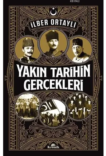 Yakın Tarihin Gerçekleri