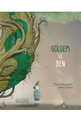 Gölgem ve Ben