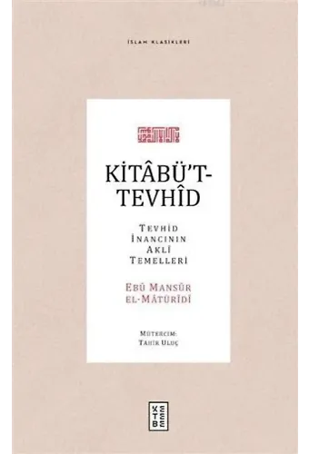 Kitabü't-Tevhid; Tevhid İnancının Akli Temelleri