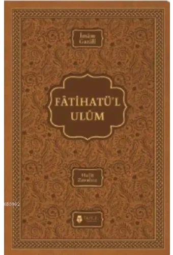 Fatihatü'l-ulûm - İlimlere Giriş; (Termo Deri Kapak)