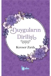 Duyguların Dirilişi