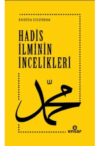 Hadis İlminin İncelikleri
