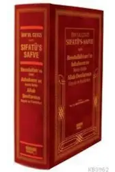 Sıfatü's-safve (Ciltli Şamuha); Resulullah'ın, Ashabının ve Belde Belde Allah Dostlarının Hayatı ve Faziletleri