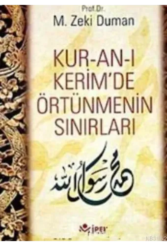 Kur-an-ı Kerim'de Örtünmenin Sınırları