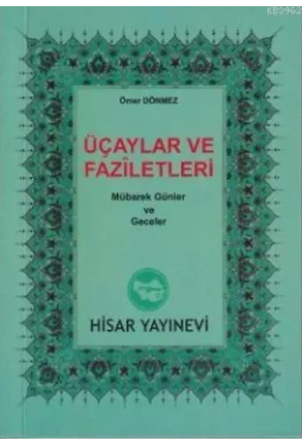 Üçaylar ve Faziletleri (Cep Boy); Mübarek Günler ve Geceler