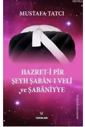 Hazret-i Pir Şeyh Şaban-ı Veli ve Şabaniyye