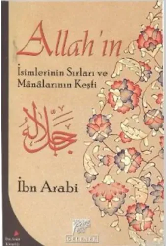 Allah'ın İsimlerinin Sırları ve Manalarının Keşfi