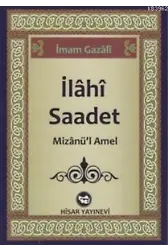 İlahi Saadet; Mizanü'l Amel