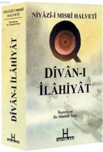 Niyâzî-İ Mısrî Halvetî Dîvân-I İlâhiyât