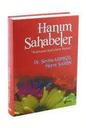 Hanım Sahabeler Muhteşem Kadınların Hayatı