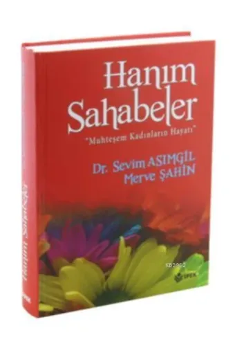Hanım Sahabeler Muhteşem Kadınların Hayatı