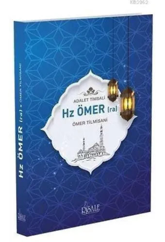 Adalet Timsali Hz. Ömer (ra)