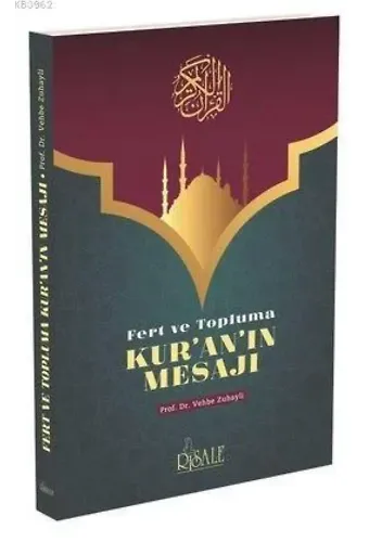 Fert ve Topluma Kur'an'ın Mesajı
