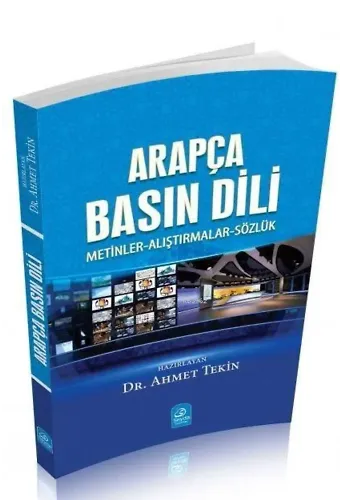 Arapça Basın Dili (Metinler-Alıştırmalar-Sözlük)