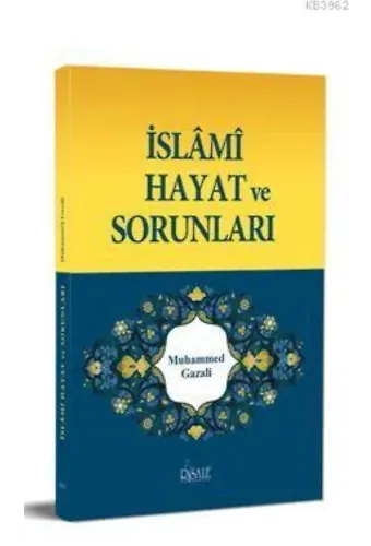İslami Hayat ve Sorunları