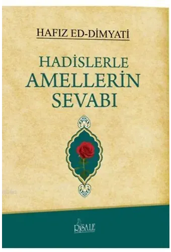 Hadislerle Amellerin Sevabı