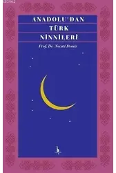 Anadolu'dan Türk Ninnileri