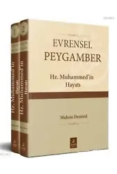 Evrensel Peygamber Hz. Muhammed'in Hayatı (2 Cilt Takım)
