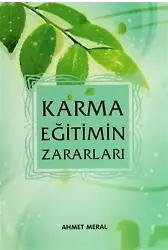 Karma Eğitimin Zararları; Karma Eğitimin Zararları ve Allah Dostları'nın Nasihatleri