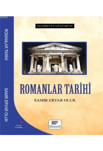 Romanlar Tarihi - Geçmişten Günümüze