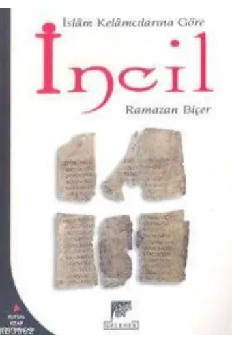 İslam Kelamcılarına Göre İncil