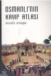 Osmanlı'nın Kayıp Atlası