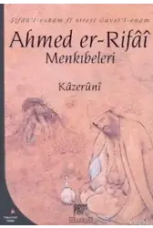 Ahmed Er Rıfai Menkıbeleri -şifaül Eskam Fi Gavsil-