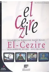 El-Cezire; Ortadoğuyu Değiştiren Haber Kanalı