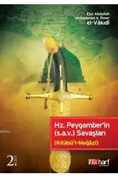 Hz. Peygamber'in (s.a.v.) Savaşları - 2. Cilt