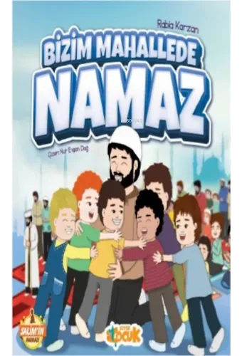 Bizim Mahallede Namaz