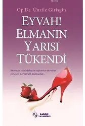 Eyvah! Elmanın Yarısı Tükendi