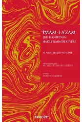İmam - ı A'zam Ebu Hanife'nin Hadis İlmindeki Yeri