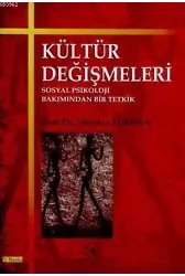 Kültür Değişmeleri; Sosyal Psikoloji Bakımından Bir Tetkik