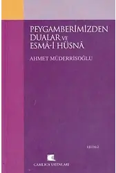 Peygamberimizden Dualar ve Esma'ül Hüsna