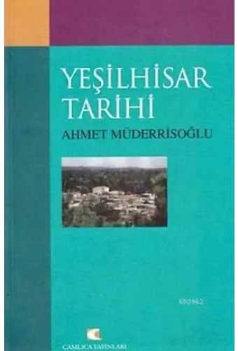Yeşilhisar Tarihi