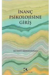 İnanç Psikolojisine Giriş