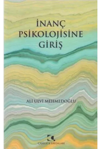 İnanç Psikolojisine Giriş