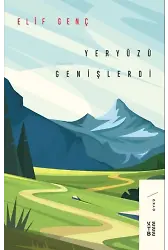 Yeryüzü Genişlerdi