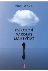Psikoloji Varoluş Maneviyat