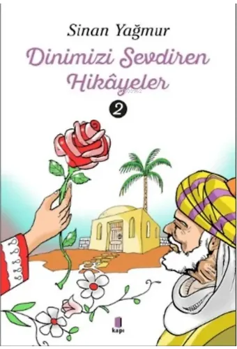 Dinimizi Sevdiren Hikâyeler 2