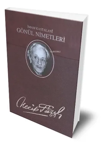 Gönül Nimetleri (Deri Cilt)