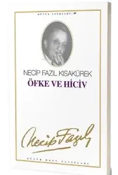 Öfke ve Hiciv : 41 ;- Necip Fazıl Bütün Eserleri