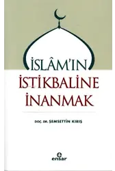 İslam'ın İstikbaline İnanmak