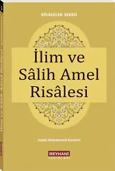 İlim ve Salih Amel Risalesi