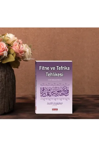 Fitne ve tefrika Tehlikesi