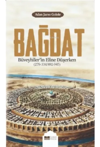 Bağdat Büveyhiler'in Eline Düşerken