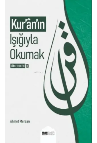 Kuranın Işığıyla Okumak