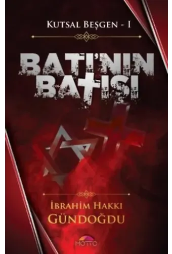 Batı'nın Batışı - Kutsal Beşgen 1