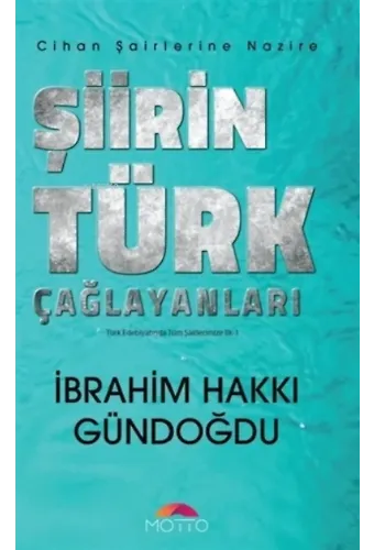 Şiirin Türk Çağlayanları - Cihan Şairlerine Nazire